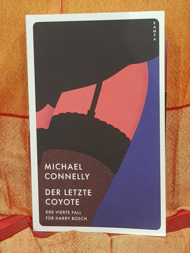 Michael Connelly - Der letzte Coyote - Ortnerbücher